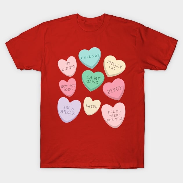 FRIENDS Valentines Conversation Hearts T-Shirt by WearablePSA